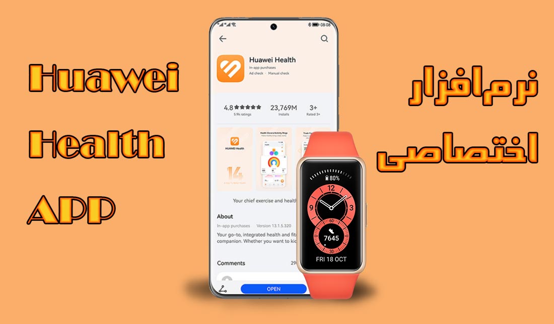 نمایش اپلیکیشن Huawei Health در گوشی موبایل در کنار نمایش ساعت هواوی بند 6 از نمای روبه‌رو